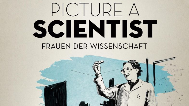 Filmplakat von Picture a Scientiest. Auf dem Plakat sind die Illustration von drei weibliche gelesenen Personen erkennbar die eindeutig Forschungbezogen Aktivitäten ausüben.