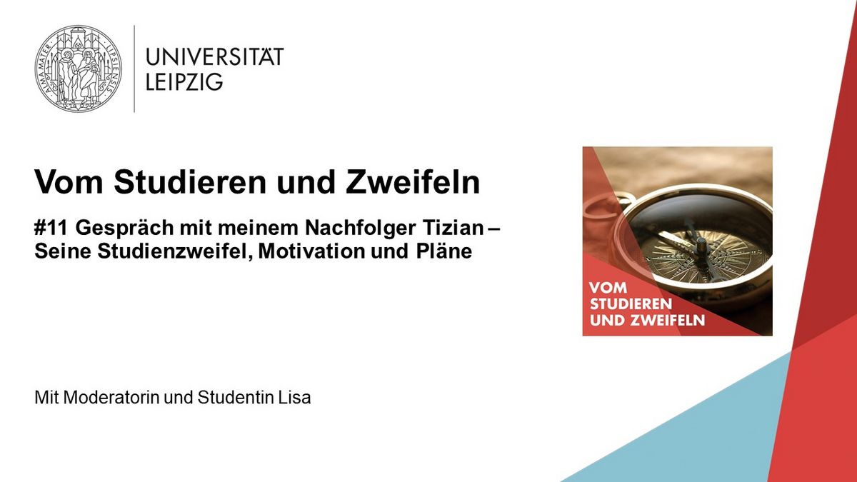 Vorschaubild zum Podcast "Vom Studieren und Zweifeln", Folge 11 mit Nachfolger Tizian: Studienzweifel, Motivation und Pläne
