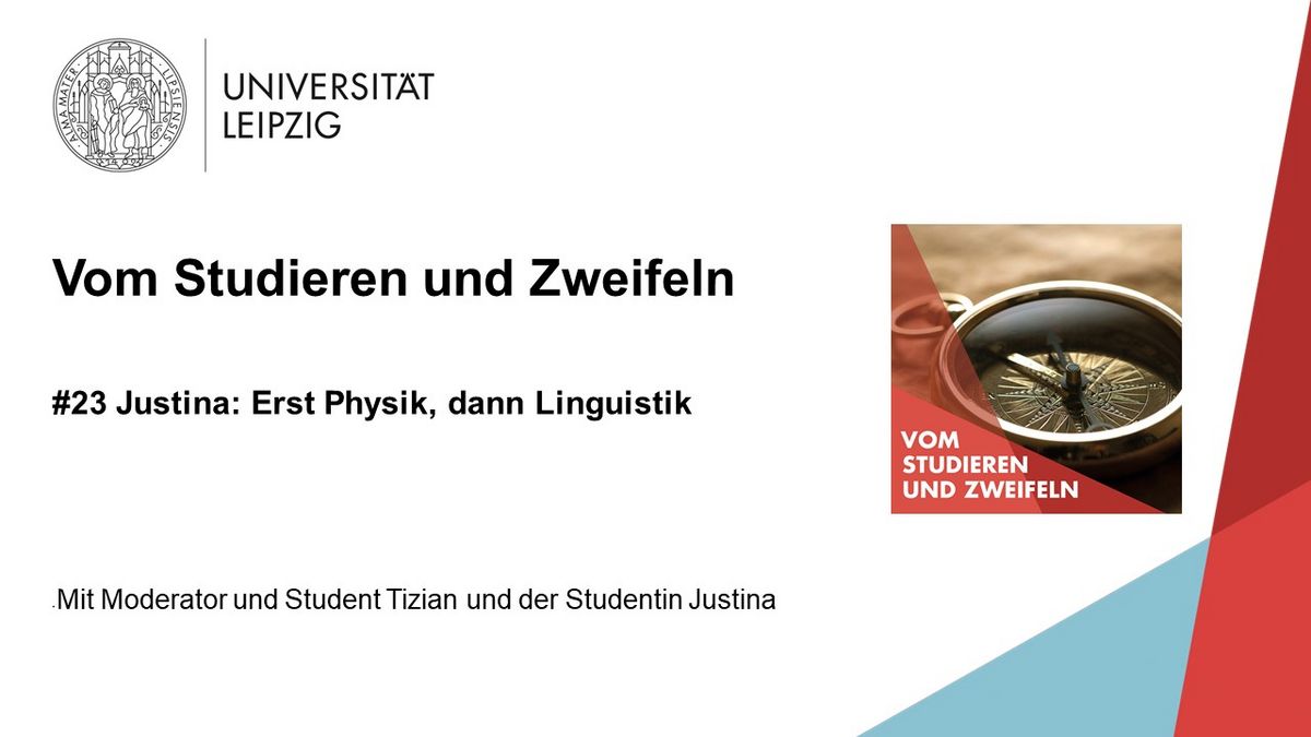Vorschaubild zum Podcast "Vom Studieren und Zweifeln", Folge 23: Justina – Erst Physik, dann Linguistik, Grafik: Universität Leipzig