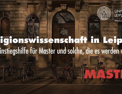 Religionswissenschaft an der Universität Leipzig - Einstiegshilfe für Master