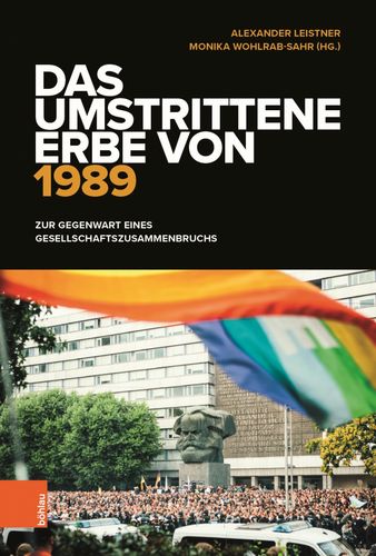 das Cover des Buches "Das umstrittene Erbe von 1989"
