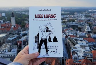Auf dem Bild ist das Buchcover von Janine Lückert "Liebe Leipzig"