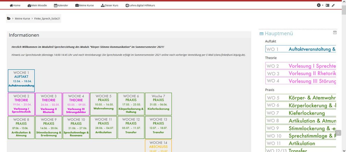 zur Vergrößerungsansicht des Bildes: Screenshot eines Moodle-Kurses. Ansicht eines Wochenplanes im Zentrum: Woche 1 Auftakt, Woche 2-4 Theorie (Vorlesungen), Woche 5-13 Praxis (Körper, Stimme, Atmung, Artikulation), Woche 14 Abschluss