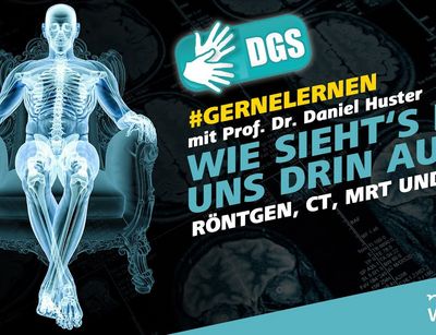 Gebärdefassung: Wie sieht‘s in uns drin aus? Röntgen, CT, MRT und Co. #gernelernen mit MDR Wissen