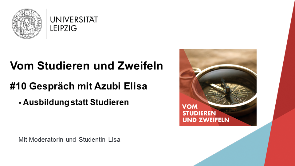 Vorschaubild für Medienplayer, Podcast "Vom Studieren und Zweifeln", Folge 10: " Gespräch mit Azubi Elisa – Ausbildung statt Studieren"