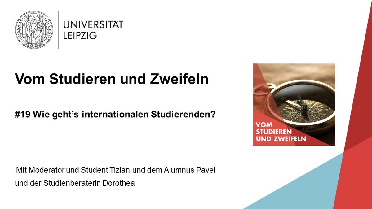 Vorschaubild zum Podcast "Vom Studieren und Zweifeln", Folge 19: Wie geht´s internationalen Studierenden?, Grafik: Universität Leipzig