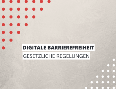 Regelungen digitaler Barrierefreiheit